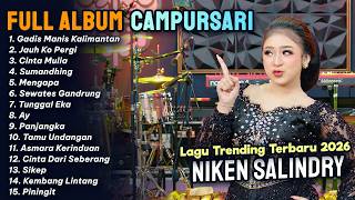 Download lagu FULL ALBUM CAMPURSARI KOPLO NIKEN SALINDRY TERBARU 2026 | Gadis Manis Kalimantan - Jauh Ko Pergi mp3