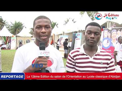 La 12ème Edition du salon de l'Orientation au Lycée classique d'Abidjan