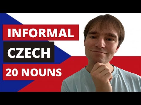 LEARN INFORMAL CZECH! - 20 NOUNS