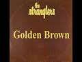 Golden Brown Slowed Instrumental Ver