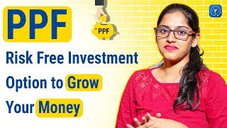 Invest in PPF Account - Risk Free Investment Options in India - Public Provident Fund