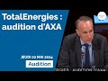 TotalEnergies : audition d'AXA