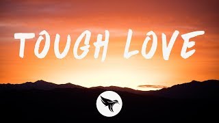 Avicii - Tough Love (Lyrics) ft. Agnes and Vargas &amp; Lagola