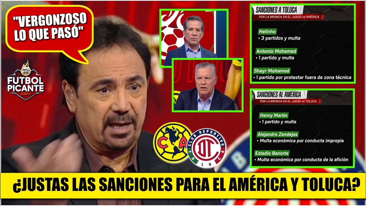 Así las SANCIONES por bronca América - Toluca. MOHAMED, HELINHO y MARTÍN castigados | Futbol Picante