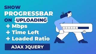 File upload with progress bar, percentage, MBps and time left in Ajax Jquery and PHP