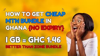 How To get Cheap MTN Internet Data bundle in Ghana