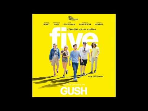 GUSH - Follow The Sun part 1 (Musique originale de FIVE)
