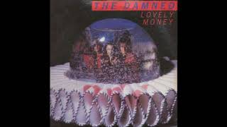 The Damned   Lovely Money (Extended Version)