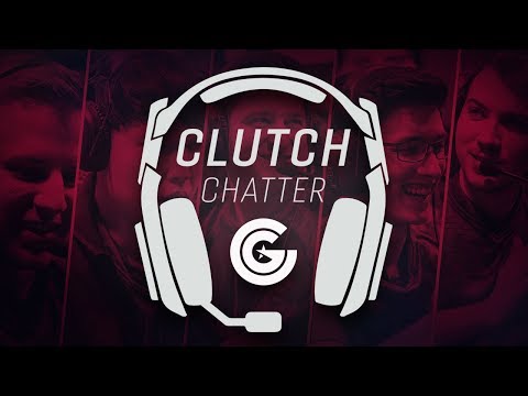 Clutch Chatter - Clutch Gaming Defeats Team SoloMid 3/25/18