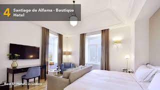🔴 Best 5 star Hotels in Lisbon, Portugal
