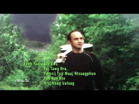 Xeeb Yaaj - Moob Tsawschaw 2