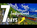 7 Days In Switzerland DETAILED Itinerary: Complete Guide For The First-Timers