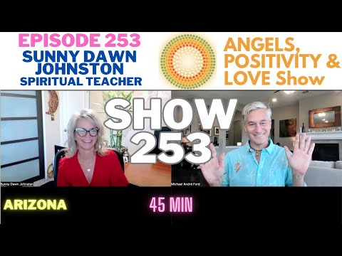 BE OPEN TO LOVE, GROWTH & MORE JOY DAILY. ALL IS WITHIN NOW ❤️ SUNNY DAWN JOHNSTON ⭐ APL SHOW EP 253
