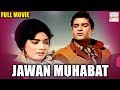 Jawan Mohabbat 1971 Superhit Romantic Movie Shammi Kapoor Asha Parekh