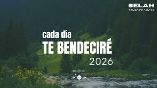 ES UNA PROMESA | Cada día te BENDECIRÉ | SALMO 145 |🙏