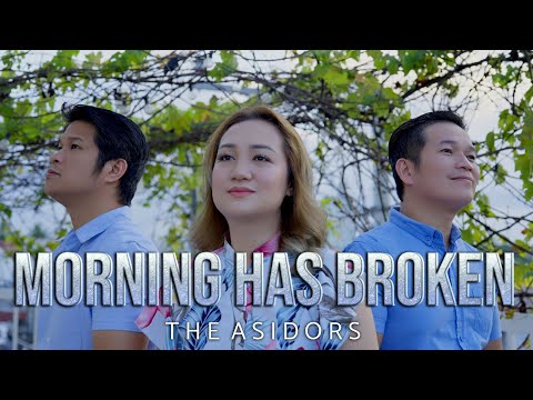 Morning Has Broken - THE ASIDORS | 2023 Covers