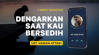 Download lagu Dengarkan Ini Saat Kau Bersedih | Ust  Hanan Attaki Story WA Instagram Tiktok #Shorts mp3