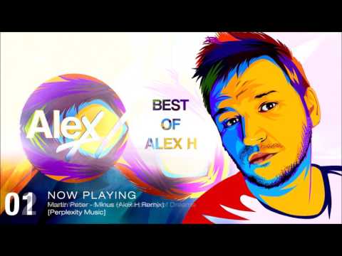 Best Of Alex H
