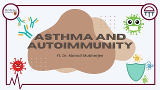 The Intersection of Asthma and Autoimmunity: What You Need to Know (with Dr. Mukherjee)