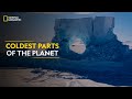 Coldest Parts of the Planet | Hostile Planet | Full Episode | S1-E3 | National Geographic