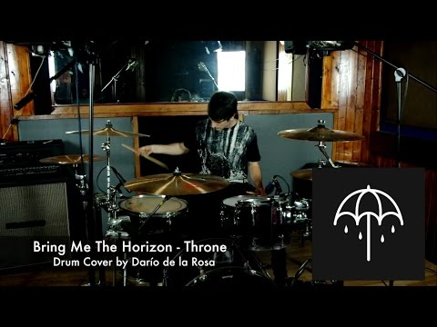 Bring Me The Horizon - Throne (Drum Cover by Darío de la Rosa)