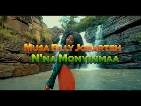 MUSA FILLY JOBARTEH - N'NA MONYINMA  (official music video)
