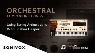 Video thumbnail for Orchestral Companion Strings By Sonivox - Using Different Articulations by Plugin Boutique
