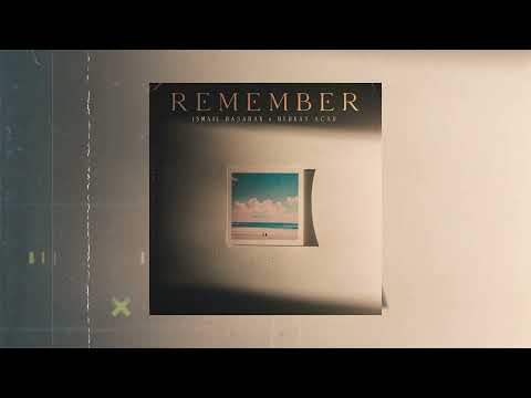 Ismail Basaran & Berkay Acar - Remember