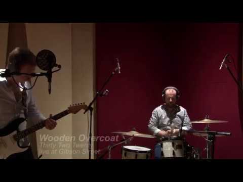 Wooden Overcoat (Live) - Thirty Two Twenty