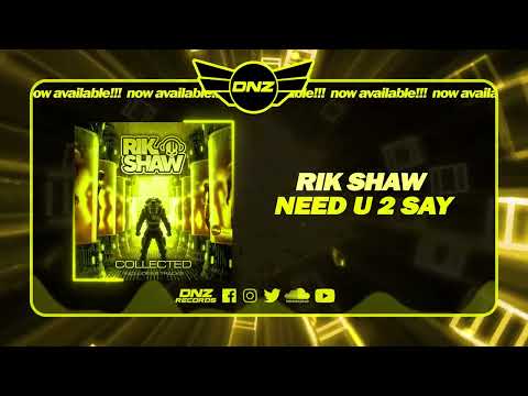 DNZA012 // RIK SHAW - NEED U 2 STAY (Official Video DNZ Records)