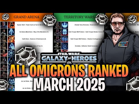 All Omicrons Ranked Best to Worst for ALL Game Modes - March 2025 - Star Wars: Galaxy of Heroes