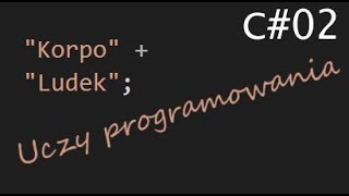 Kurs programowania C# 02 Kompilator + pierwszy program