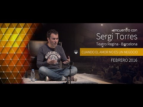 SERGI TORRES - "Cuando el amor no es un negocio" - Barcelona, Teatro Regina - Febrero 2016