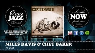 Miles Davis & Chet Baker - At Last (1953)