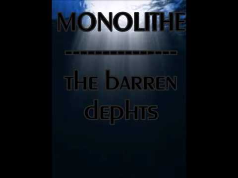 MONOLITHE   the barren dephts (zeta reticuli)