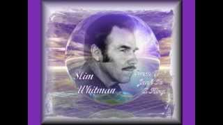 Slim Whitman - From A Jack To A King