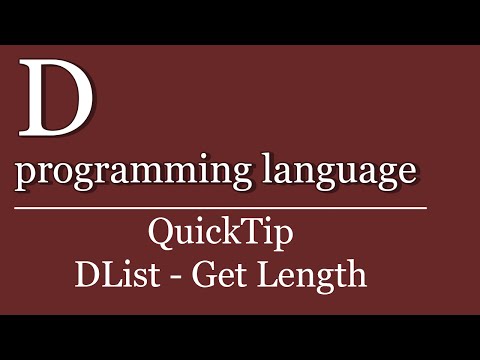 QuickTip #129 - D DList Length | D programming language Tutorial