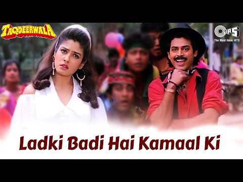Ladki Badi Hai Kamaal Ki | Taqdeerwala | Venkatesh, Raveena Tandon | Kumar Sanu, Alka Yagnik | 90's