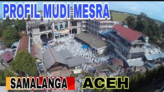 Download lagu Profil Mudi Mesra Samalanga Aceh mp3