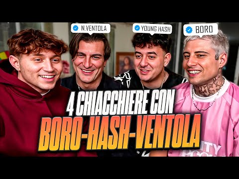 4 Chiacchiere Con Il Rosso,Boro,Ventola & Young Hash!
