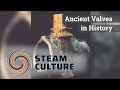 Ancient Valves in History - Steam Culture