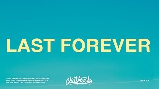 Russ, Snoop Dogg, Rick Ross - Last Forever (Lyrics)