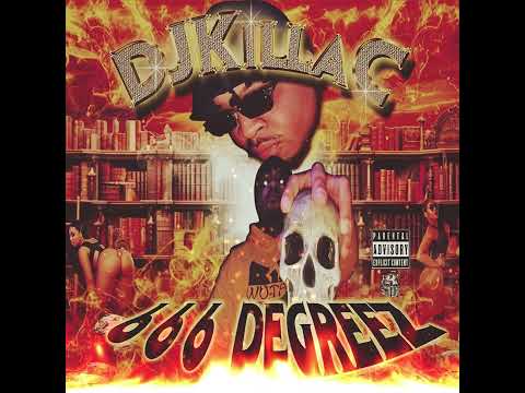 DJKillaC || 666 DEGREEZ 3