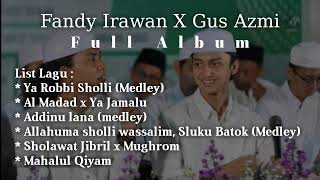 Download lagu Full Album || Fandy Iraone X Gus Azmi diiringi Hadrah Al Mubarok Qudsiyyah mp3 Download lagu Full Album || Fandy Iraone X Gus Azmi diiringi Hadrah Al Mubarok Qudsiyyah mp3