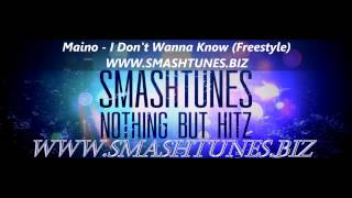 Maino - I Don't Wanna Know (Freestyle) WWW.SMASHTUNES.BIZ