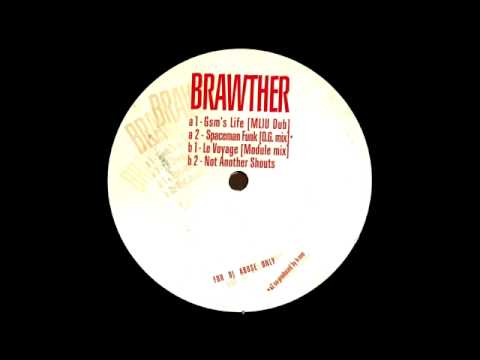 Brawther - Not Another Shouts