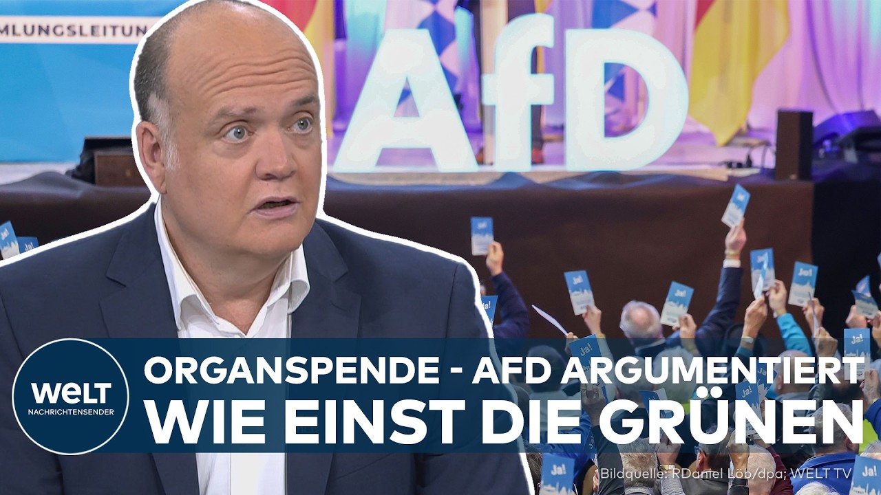 ORGANSPENDE IN DEUTSCHLAND: AfD gegen Widerspruchslösung – wie einst die Grünen? | Robin Alexander