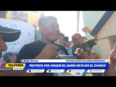 🌐STGO. DE CAO🚨 PROTESTA POR ATAQUE DE JAURÍA EN PLAYA EL CHARCO