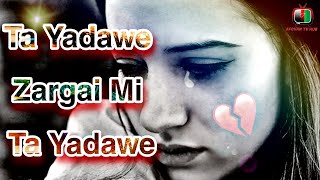 Ta Yadawe Zargai Mi Ta Yadawe  Raziq Showqi  New P