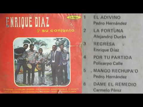 ENRIQUE DIAZ Y SU CONJUNTO 1973. EL ADIVINO (ALBUM COMPLETO)